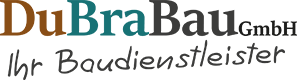 DuBra Bau GmbH - Ihr Baudienstleister